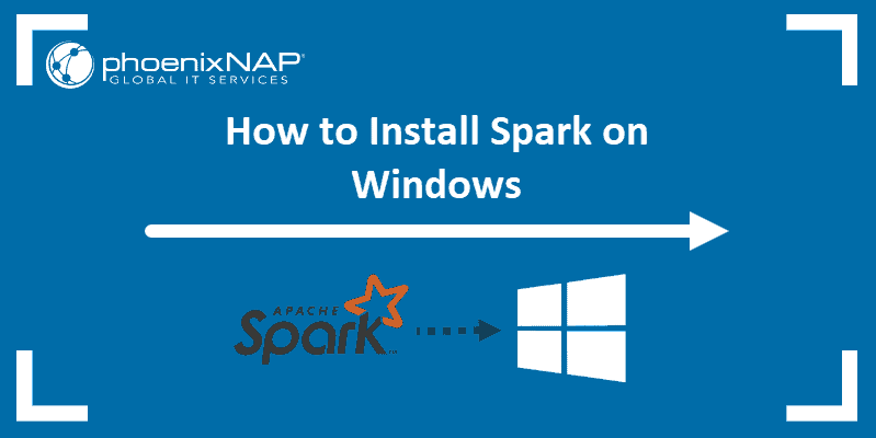 install apache spark windows portable